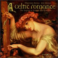 Mychael Danna & Jeff Danna - A Celtic Romance: The Legend of Lladain and Curithur lyrics