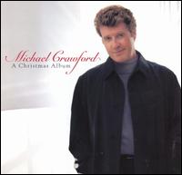 Michael Crawford - In the Moon of Wintertime: Christmas with Michael Crawford lyrics