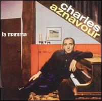 Charles Aznavour - La Mamma lyrics