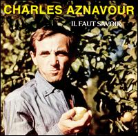 Charles Aznavour - Il Faut Savior lyrics