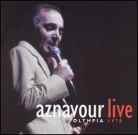 Charles Aznavour - Aznavour Live: Olympia, 1978 lyrics