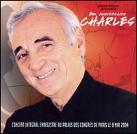 Charles Aznavour - Bon Anniversaire Charles: Live au Palais des Congres 2004 lyrics