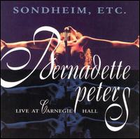Bernadette Peters - Sondheim, Etc.: Live at Carnegie Hall lyrics