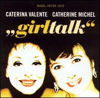 Caterina Valente - Girl Talk lyrics