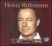 Heinz Rhmann - Ich Brech Die Herzen der Stol lyrics