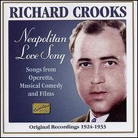 Richard Crooks - Neapolitan Love Song lyrics