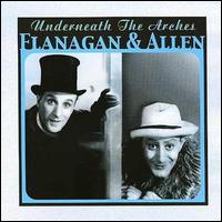 Flanagan & Allen - Underneath the Arches [Hallmark] lyrics
