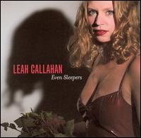 Leah Callahan - Even Sleepers lyrics