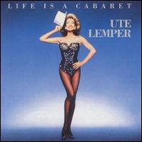 Ute Lemper - Life Is a Cabaret lyrics