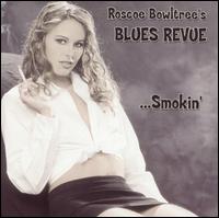 Roscoe Bowltree - Smokin' lyrics