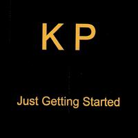 K P - Just Getting Started lyrics
