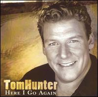 Tom Hunter - Here I Go Again lyrics