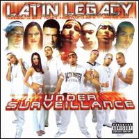 Latin Legacy - Under Surveillance lyrics