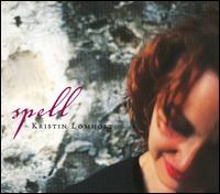Kristin Lomholt - Spell lyrics