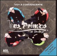 Los Primos - Voy a Convencerte lyrics