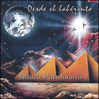 Mario Parmisano - Desde el Laberinto lyrics