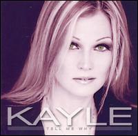 Kayle - Tell Me Why lyrics