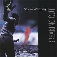 Storm Warning - Breaking Out lyrics