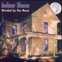 Indoor Storm - Blinded by the Moon lyrics
