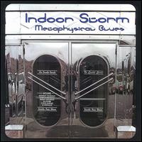 Indoor Storm - Metaphysical Blues lyrics