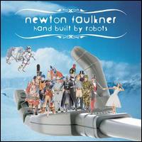 Newton Faulkner - Hand Built by Robots lyrics