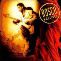 Rosco Martinez - Rosco Martinez lyrics
