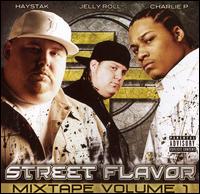 Street Flavor - The Mixtape, Vol. 1 lyrics