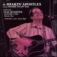 Shakin' Apostles - Live at the Old Quarter lyrics