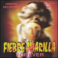 Fiebre Amarilla - Forever lyrics