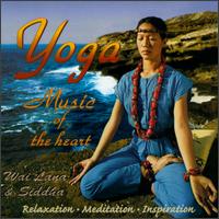 Wai Lana - Yoga Music of the Heart lyrics