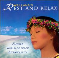 Wai Lana - Wai Lana's Rest and Relax lyrics