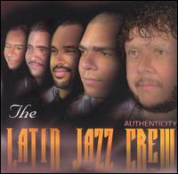 Latin Jazz Crew - Authenticity lyrics