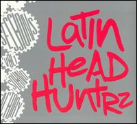 Latin Headhuntrz - Sound Factory Sessions, Vol. 1 lyrics