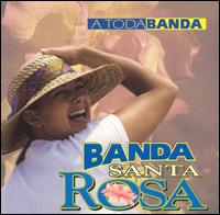 Banda Santa Rosa - A Toda Banda lyrics
