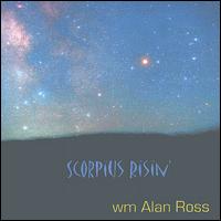 WM Alan Ross - Scorpius Risin' lyrics