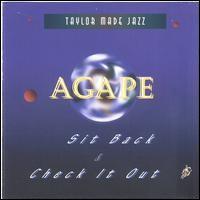 Taylor Made Jazz - Agape: Sit Back and Check it Out lyrics
