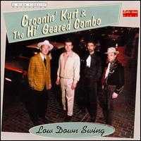 Croonin' Kurt - Low Down Swing lyrics