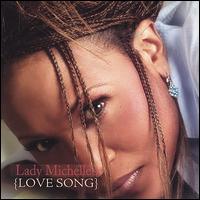 Lady Michelle - Lady Michelle's Love Song lyrics