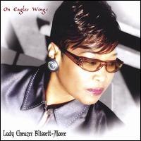 Lady Eneazer Blissett-Moore - On Eagles Wings lyrics