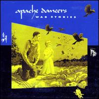 Apache Dancers - War Stories lyrics