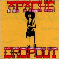 Apache Dropout - Apache Dropout lyrics