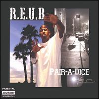 R.E.U.B. - Pair-A-Dice lyrics
