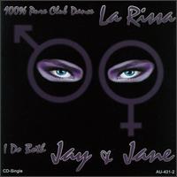 La Rissa - I Do Both Jay & Jane [CD Single] lyrics
