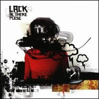 Lack - Be There Pulse lyrics