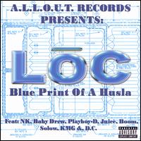 LOC - Blue Print of a Husla lyrics