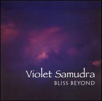 Violet Samudra - Bliss Beyond lyrics