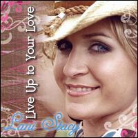 Lani Stacy - Live Up To Your Love lyrics
