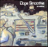 Dope Smoothie - For Milking lyrics