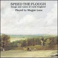 Magpie Lane - Speed the Plough lyrics