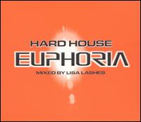 Lisa Lashes - Hard House Euphoria lyrics
